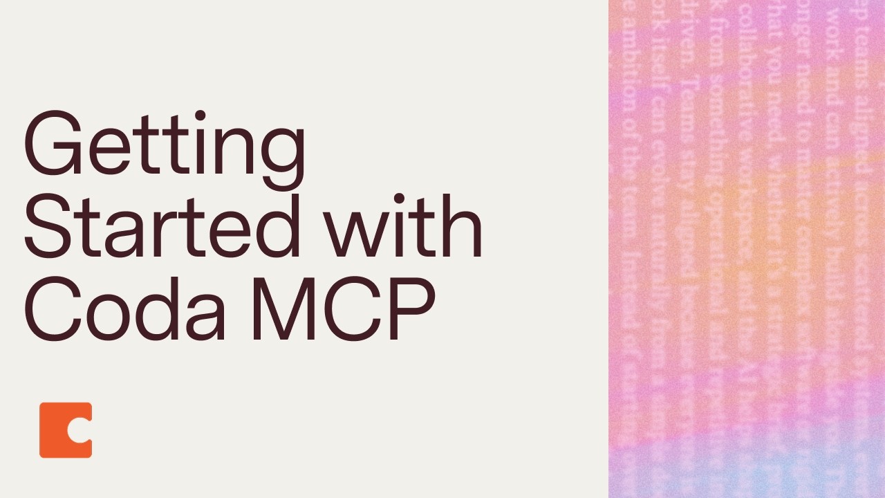 Getting Started with Coda MCP | Coda Workshop
