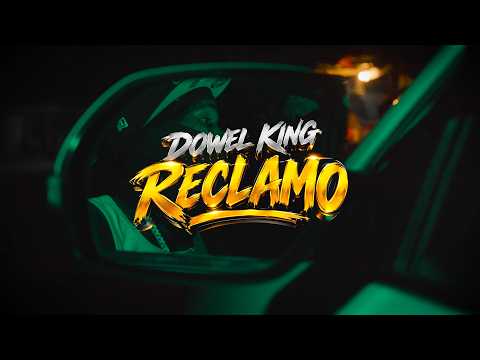 DOWEL KING - RECLAMO | VIDEO OFICIAL | @AmericanKiing