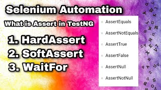 Assertions - [  HardAssert , SoftAssert  ] #seleniumjava #seleniumtesting #tamilcoding #testng #java