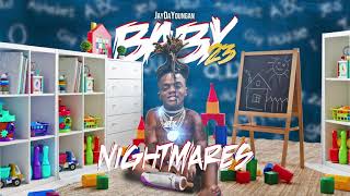 JayDaYoungan - Nightmares [Official Audio]