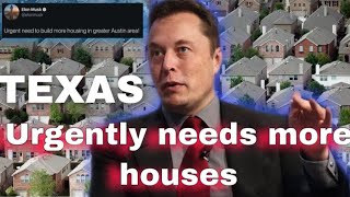 Texas urgently needs more housing | Elon Musk