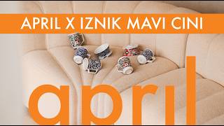 April x Iznik Mavi Cini COLLABORATION DROP  | Coffee with April #320