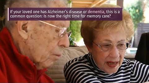 When Is It Time For Memory Care?  Signs Your Loved One Is In Need Of Memory Care | Monticello West