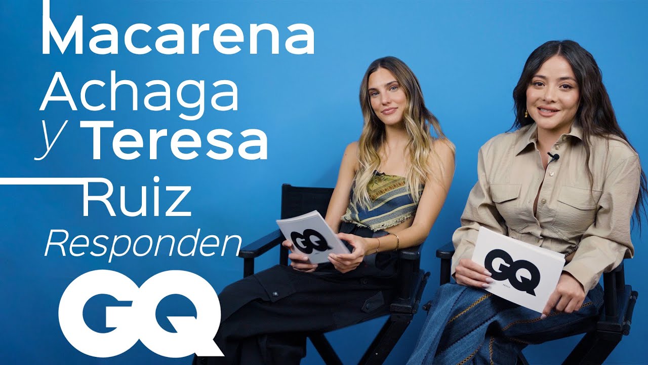Macarena Achaga y Teresa Ruiz responden lo más buscado de Internet | GQ México