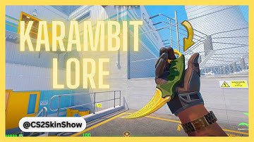 CS2 Karambit Knife Lore | CS2 Knife New Look [4K]