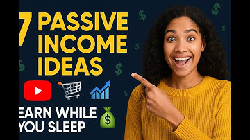 7 Passive Income Ideas You Can Start Today | Make Money While You Sleep