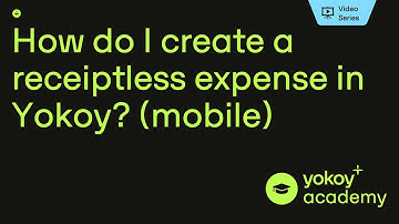 How do I create a receiptless expense in Yokoy? (mobile)