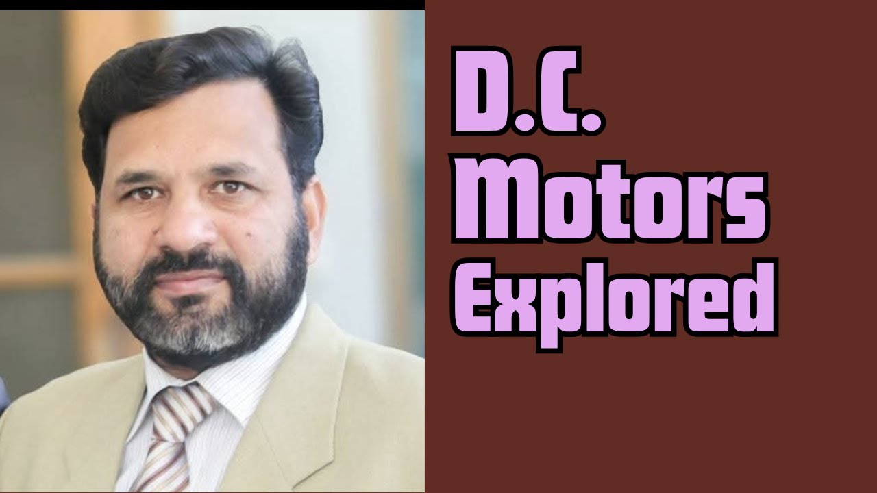 D.C. MOTOR .........From Current to Motion — The Magic of D.C. Motors ...