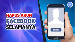 CARA MENGHAPUS AKUN FACEBOOK SECARA PERMANEN - Durasi: 2.59. CARA MENGHAPUS AKUN FACEBOOK SECARA PERMANEN - Durasi: 2.59.
