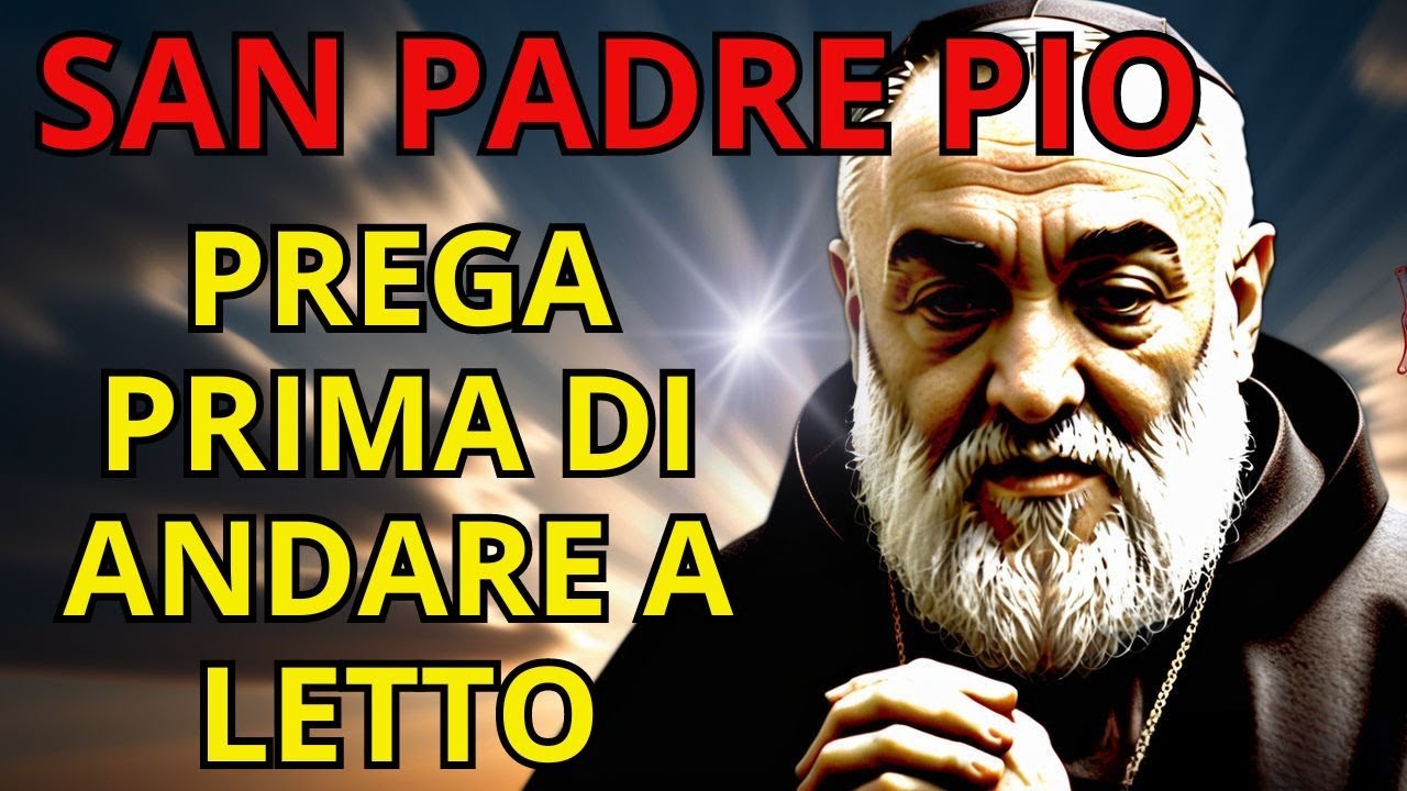 SCOPRI LA PREGHIERA RIVELATRICE DI PADRE PIO PER LA GUARIGIONE