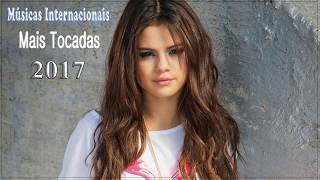 Download Lagu Músicas Internacionais Mais Tocadas 2017♫Músicas Pop Internacionais 2017♫Playlist Pop Internacional MP3