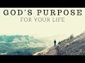 WHY AM I HERE | God’s Purpose For Your Life - Inspirational & Motivational Video