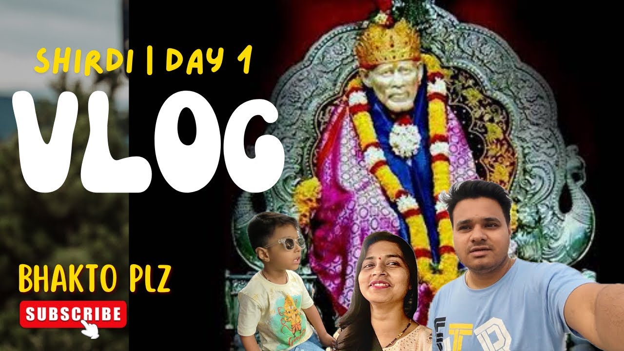 SHIRDI VLOG | DAY 1 | Traveling to shirdi 