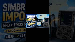 Airbus - Just Import SimBrief into A320 neo in 60s | MSFS 2024 | #a320neo #airbus #simulator