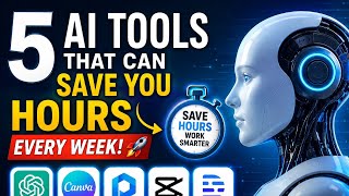 5 AI Tools That Can Save You Hours Every Week 🚀