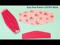 Very Easy Face Mask Sewing Tutorial | DIY 3D Mask | Easy Pattern Fabric Mask Making Ideas