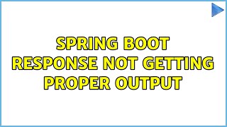 Spring boot response not getting proper output