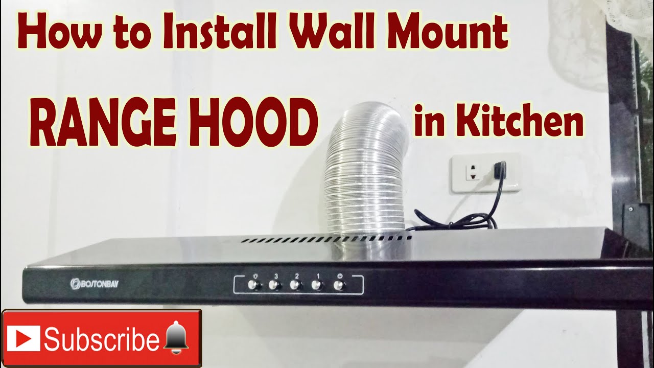 How to install wall mount Range Hood in kitchen YouTube