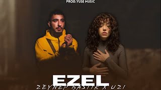 Zeynep Bastık X UZİ - Sana Ben Ezelden Geldim Lan (Prod. Yuse Music) Resimi