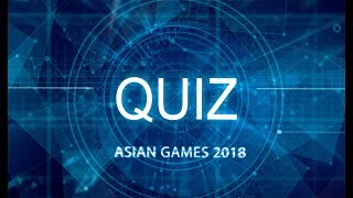 Asian Games 2018 QUIZ | DD Sports screenshot 1