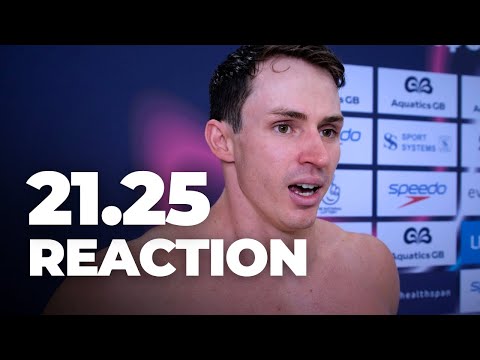 Ben Proud Reacts to 21.25 50m Freestyle