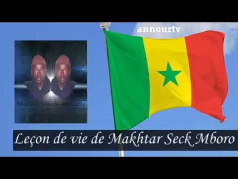 Leçon de vie de Makhtar Seck Mboro