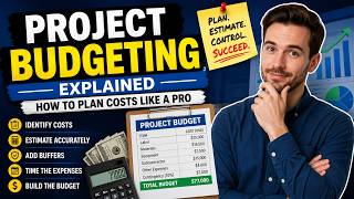033 Project Budgeting Explained: How to Plan Costs Like a Pro