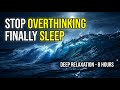 (No Ads) Ocean Waves Sleep Therapy • Calm Anxiety &amp; Relax Mind