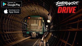 РЕЛИЗ SUBTRANSIT DRIVE НА АНДРОИД РЕАЛИСТИЧНЫЙ СИМУЛЯТОР МЕТРО SUBTRANSIT DRIVE ANDROID GAMEPLAY screenshot 2
