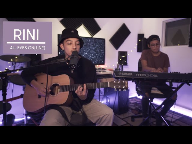 RINI Performs Live From Home | All Eyes On(line) class=