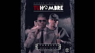 Benny Benni - Tu Hombre ft. Farruko