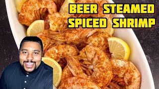 ?? Beer Steamed Spiced Shrimp??