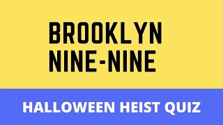Brooklyn Nine-Nine: Only A True Fan Will Score 100% On This Halloween Heists Quiz