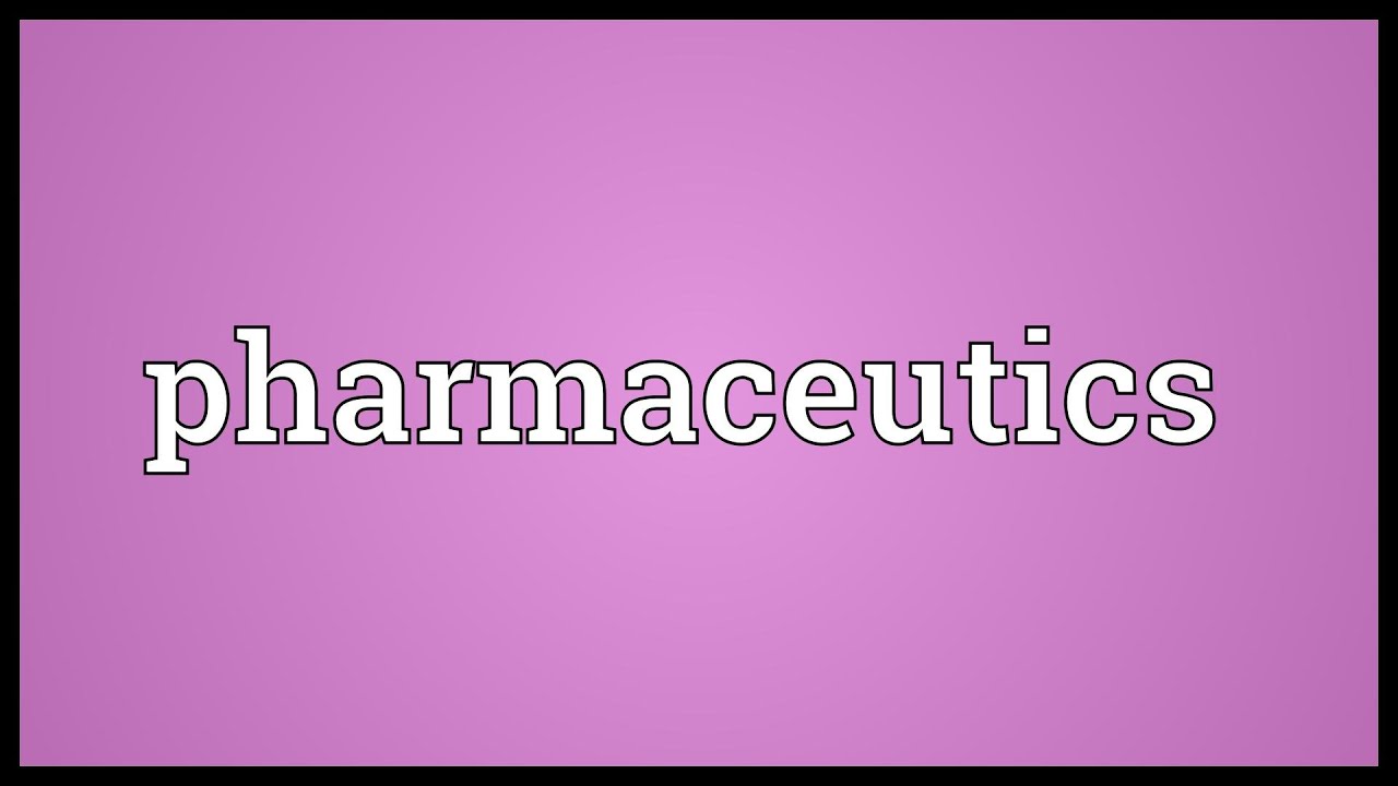 Pharmaceutics Meaning YouTube