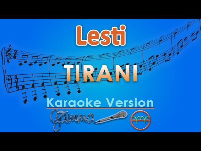 Lesti - Tirani (Karaoke) | GMusic class=