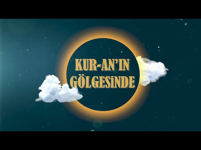 07/07/2022 KUR'AN'IN GÖLGESİNDE ''ÖZEL'' - DR. İSMAİL ÇİÇEK / ORDU İL MÜFTÜSÜ