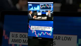 💵 “U.S. Dollar Hits 4-Year Low Amid Market Shifts”