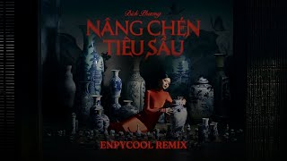[Hardstyle] BÍCH PHƯƠNG - Nâng Chén Tiêu Sầu (Enpycool Remix)