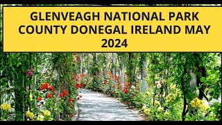Glenveagh National Park County Donegal Ireland May 2024