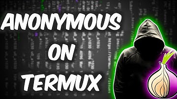 How To Become Anonymous Using Termux | CodeGrills
