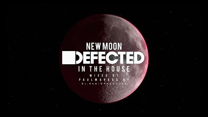 DEFECTED IN THE HOUSE (NEW MOON MIXED) BY Paul Mar...