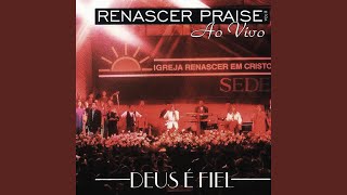 Video thumbnail of "Renascer Praise - Tu és fiel (Ao Vivo)"