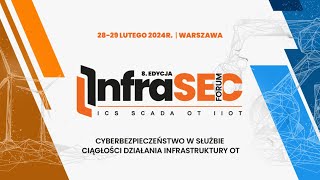 InfraSEC Forum 2024 - wideorelacja