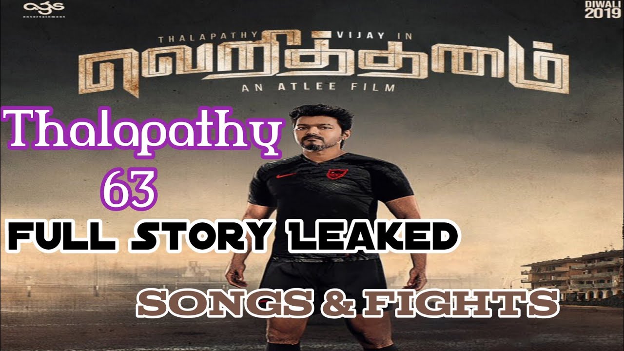 Thalapathy 63 Leaked - Full Story? | Song | Fight Scenes | Vijay | Nayanthara | Vijay 63 Full Story?