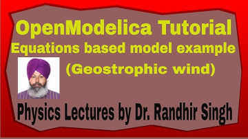 OpenModelica Tutorial | Equations based model | Geostrophic wind