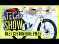 Is This The Best Custom Mountain Bike Of All Time? | GMBN Tech Show Ep. 163