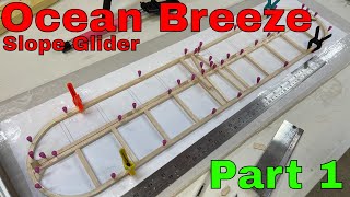Ocean Breeze Build Pt1 Traditional Builders Kit