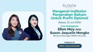 Mengenal Indikator Pergerakan Saham Untuk Profit Optimal - Ellen May with BNI Sekuritas Manado