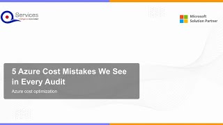 5 Azure Cost Mistakes We See in Every Audit