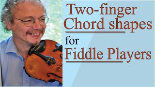 2 note chord shapes for the fiddle